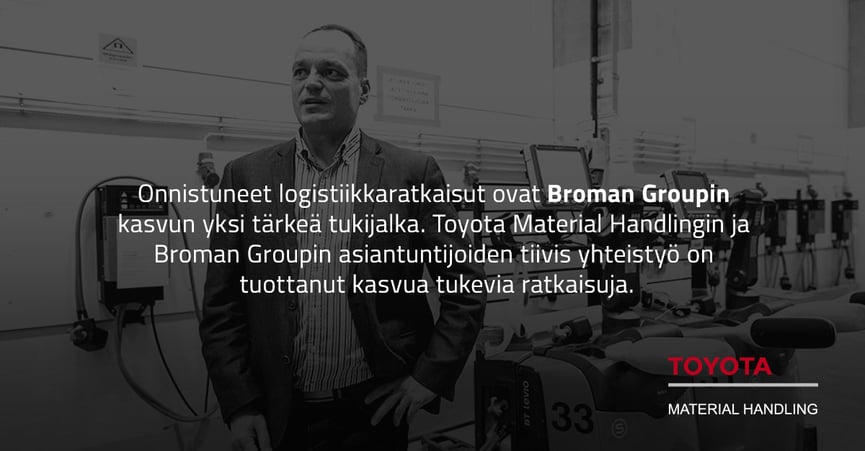 Kuvituskuva - Broman Groupin kasvua vauhditti yhteistyö Toyota Materia Handlingin kanssa.